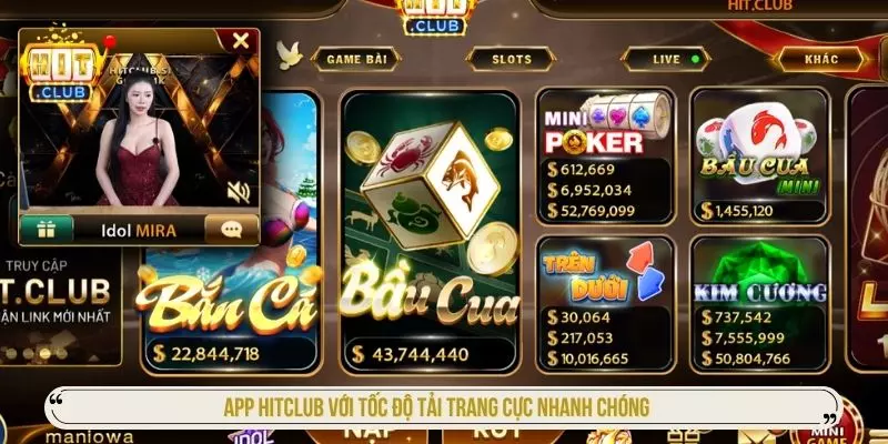 Tải App Hitclub Nhanh Và Chi Tiết Cho Android và IOS App Hitclub với tốc độ tải trang cực nhanh chóng