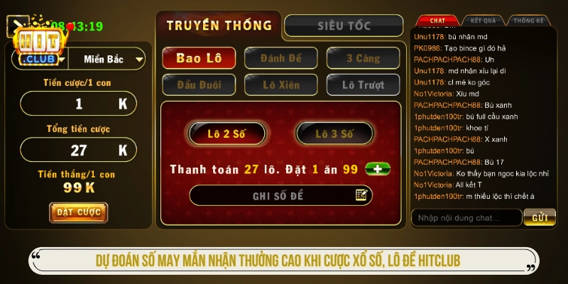 Dự đoán số may mắn nhận thưởng cao khi cược xổ số, lô đề HITCLUB 