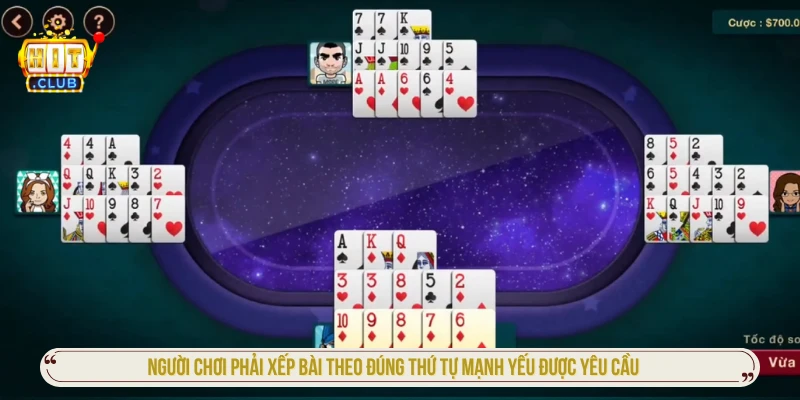 Mậu Binh HITCLUB - Cách Sắp Bài Và Kinh Nghiệm Thực Chiến Người chơi phải xếp bài theo đúng thứ tự mạnh yếu được yêu cầu