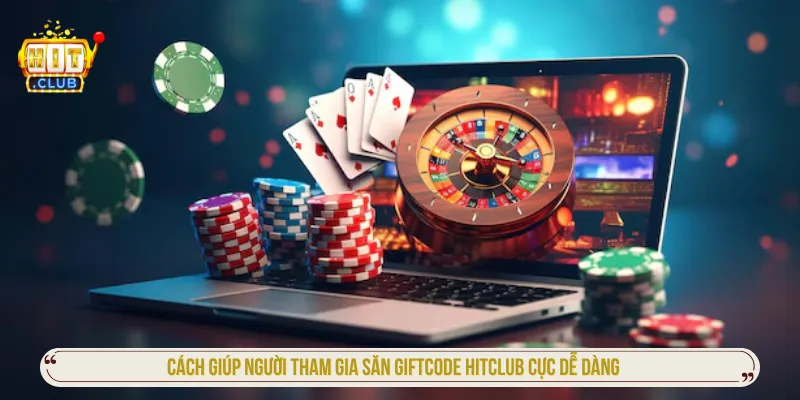 Giftcode Hitclub Mới Nhất 2026 Và Cách Nhập Mã An Toàn Cập nhật Giftcode Hitclub từ nguồn đáng tin cậy để tránh mã giả